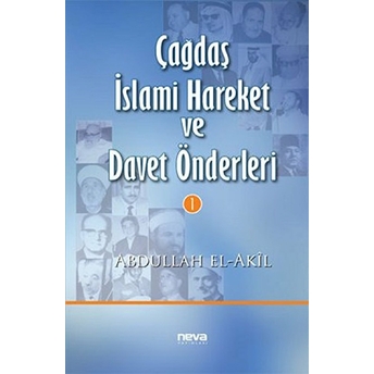 Çağdaş Islami Hareket Ve Davet Önderleri 1 Abdullah El Akil