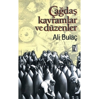 Çağdaş Kavramlar Ve Düzenler Bütün Eserleri 2 Ali Bulaç