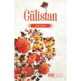 Çağdaş Kitap Gülistan - Sadi Şirazi