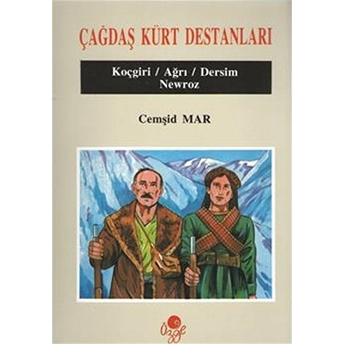 Çağdaş Kürt Destanları-Cemşid Mar