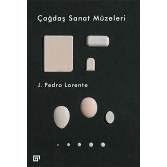 Çağdaş Sanat Müzeleri J. Pedro Lorente