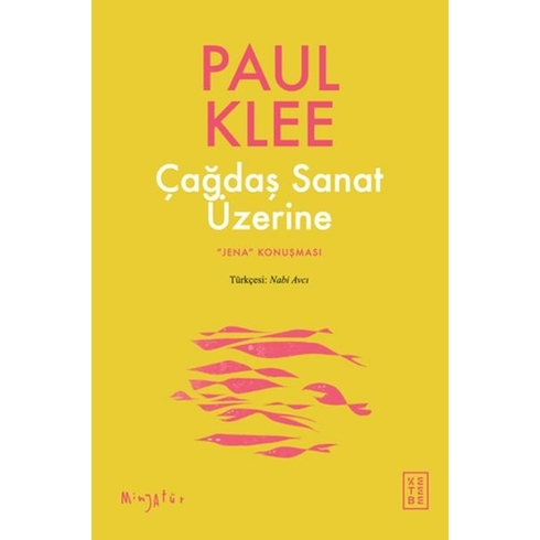 Çağdaş Sanat Üzerine Paul Klee