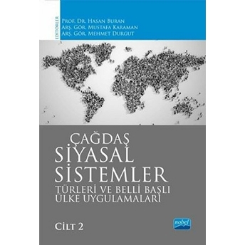 Çağdaş Siyasal Sistemler, Türleri Ve Belli Başlı Ülke Uygulamaları / Cilt 2