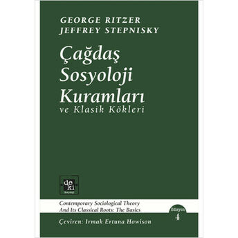 Çağdaş Sosyoloji Kuramları Ve Klasik Kökleri Jeffrey Stepnisky