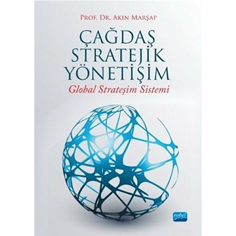 Çağdaş Stratejik Yönetişim Global Strateşim Sistemi