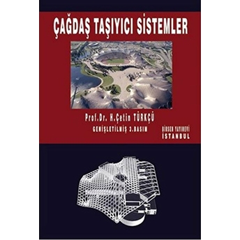 Çağdaş Taşıyıcı Sistemler-H. Çetin Türkçü