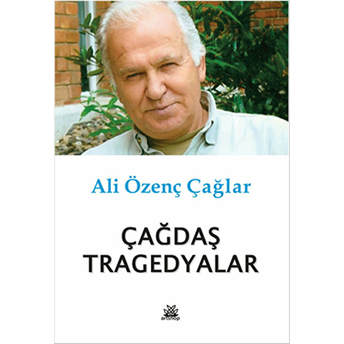 Çağdaş Tragedyalar