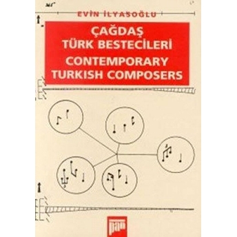 Çağdaş Türk Bestecileri Contemporary Turkish Composers Evin Ilyasoğlu