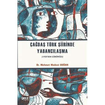 Çağdaş Türk Şiirinde Yabancılaşma