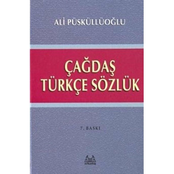 Çağdaş Türkçe Sözlük Ciltli Ali Püsküllüoğlu