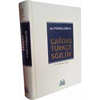 Çağdaş Türkçe Sözlük / Dil Hazinesi Dizisi Ali Püsküllüoğlu