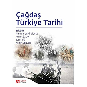 Çağdaş Türkiye Tarihi Ahmet Özcan