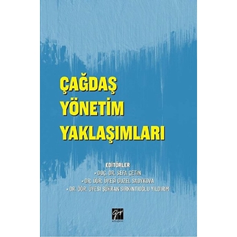 Çağdaş Yönetim Yaklaşımları