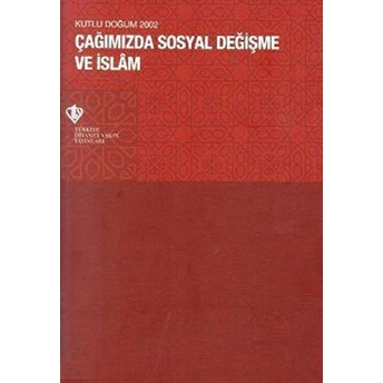 Çağımızda Sosyal Değişme Ve Islam Kolektif