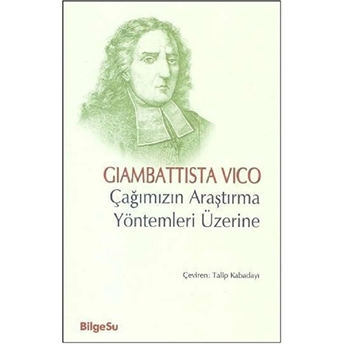 Çağımızın Araştırma Yöntemleri Üzerine Giambattista Vico