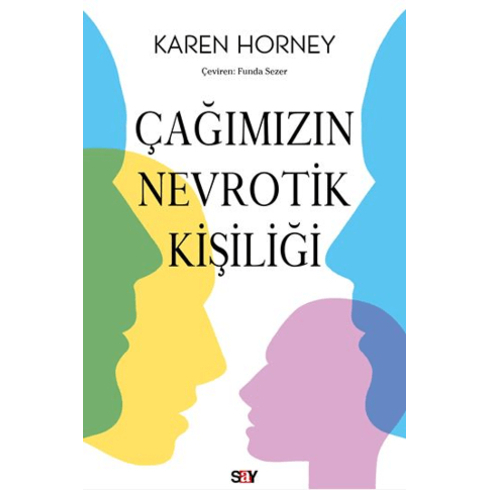 Çağımızın Nevrotik Kişiliği Karen Horney