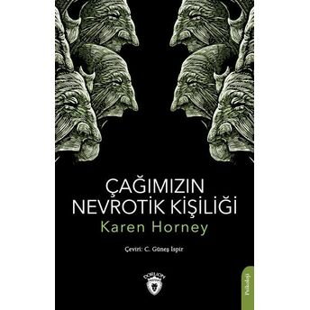 Çağımızın Nevrotik Kişiliği Karen Horney