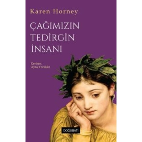 Çağımızın Tedirgin Insanı Karen Horney