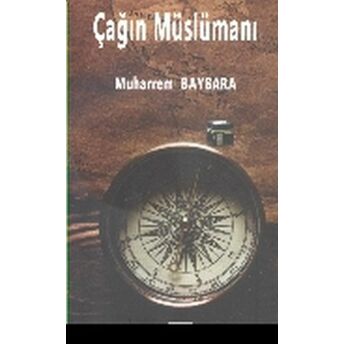 Çağın Müslümanı Muharrem Baybara