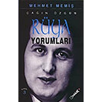 Çağın Özgün Rüya Yorumları Mehmet Memiş