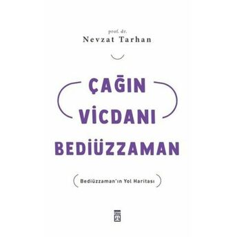 Çağın Vicdanı Bediüzzaman Nevzat Tarhan