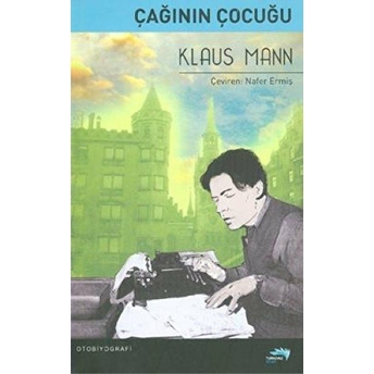 Çağının Çocuğu Klaus Mann