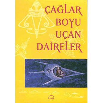 Çağlar Boyunca Uçan Daireler