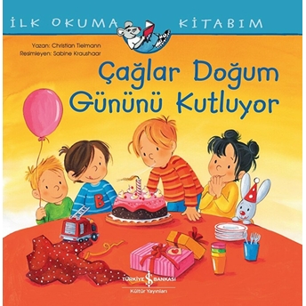 Çağlar Doğum Günü Kutluyor - Ilk Okuma Kitabım Christian Tielmann