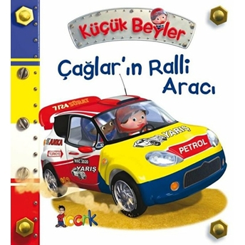 Çağlar’ın Ralli Aracı - Küçük Beyler Emilie Beaumont