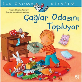 Çağlar Odasını Topluyor - Ilk Okuma Kitabım Christian Tielmann