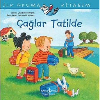 Çağlar Tatilde - Ilk Okuma Kitabım Christian Tielmann