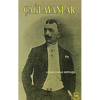 Çağlayanlar Ahmed Hikmet Müftüoğlu