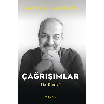 Çağrışımlar Savaş Ş. Barkçin