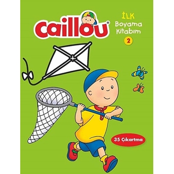 Caillou Ilk Boyama Kitabım 2 Kolektif