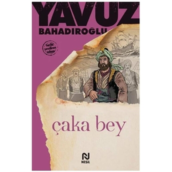 Çaka Bey Yavuz Bahadıroğlu