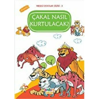 Çakal Nasıl Kurtulacak? - Dürüstlük Çiğdem Tavkul