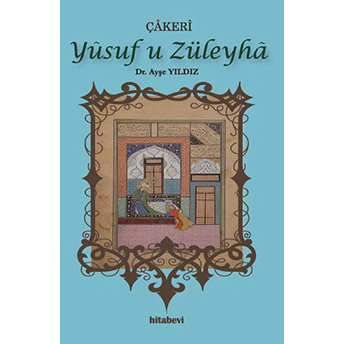 Çakeri Yusuf U Züleyha Ayşe Yıldız