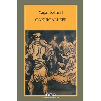 Çakırcalı Efe Yaşar Kemal