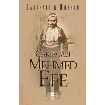 Çakırcalı Mehmed Efe Sabahattin Burhan