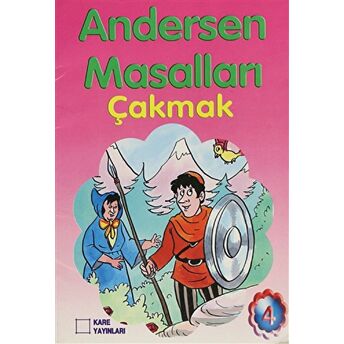 Çakmak - Andersen Masalları 4 (El Yazılı) Kolektif