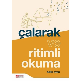 Çalarak Ve Ritimli Okuma Selin Oyan