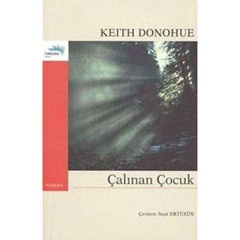 Çalınan Çocuk Keith Donohue