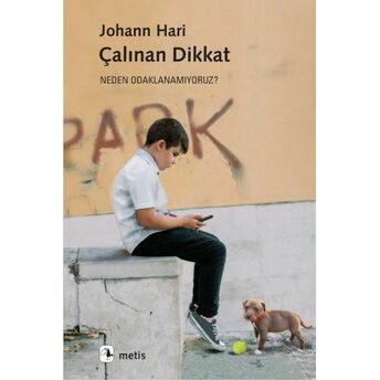 Çalınan Dikkat Johann Hari