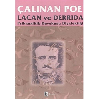 Çalınan Poe Psikanalitik Devekuşu Diyalektiği Jacques Derrida