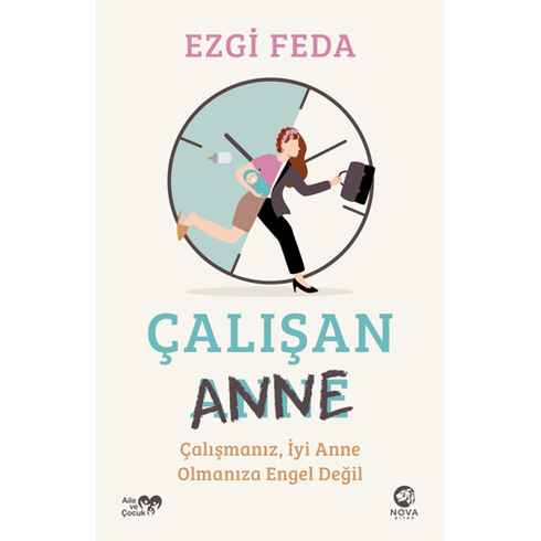 Çalışan Anne Ezgi Feda