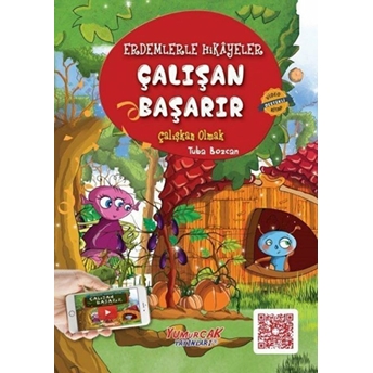 Çalışan Başarır / Erdemlerle Hikayeler