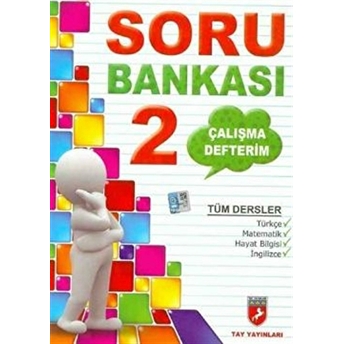 Çalışma Defterim Tüm Dersler Soru Bankası 2. Sınıf Kolektif