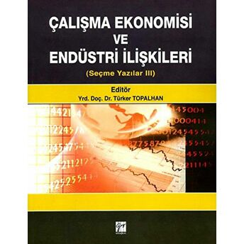 Çalışma Ekonomisi Ve Endüstri Ilişkileri Kolektif