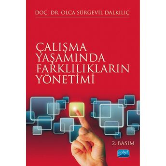 Çalışma Yaşamında Farklılıkların Yönetimi Olca Sürgevil Dalkılıç