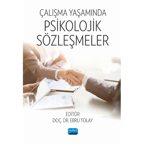 Çalışma Yaşamında Psikolojik Sözleşmeler - Ebru Tolay